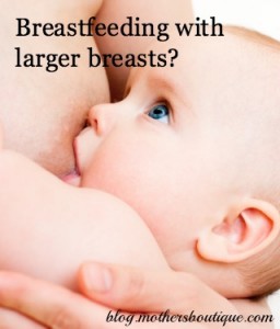 Nursing with Large Breasts