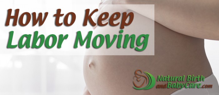 How to Keep Labor Moving